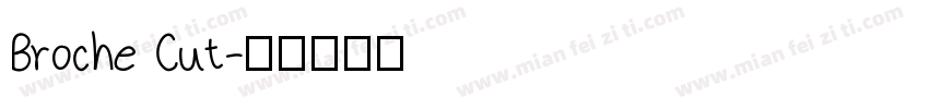 Broche Cut字体转换